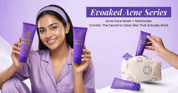 acne face wash and moisturizer combo for clear and healthy skin
